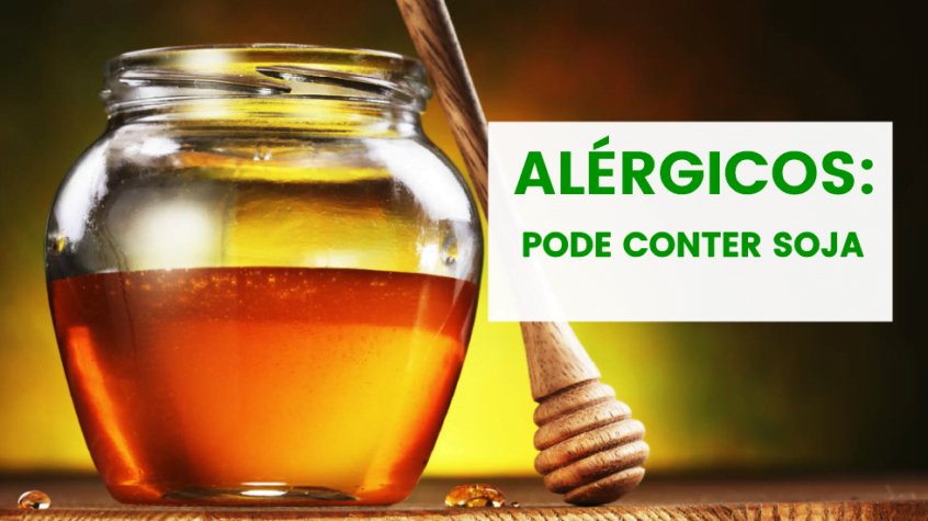 MEL – ALÉRGICOS: PODE CONTER SOJA